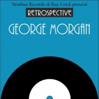 George Morgan - A Retrospective George Morgan